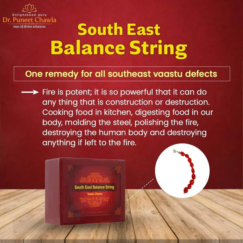 South East Balance String (Agni Disha)